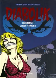 Diabolik - Gli Anni Del Terrore - Volume 38 - Insidia Fatale - La Rosa Di Diamanti