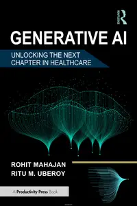 Generative AI: Unlocking the Next Chapter in Healthcare