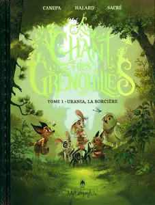 Au Chant Des Grenouilles - Tome 1 - Urania, La Sorcière