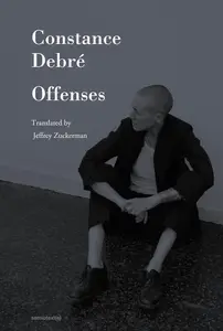 Offenses (Semiotext(e) / Native Agents)