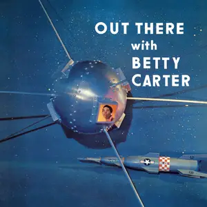 Betty Carter - Out There With Betty Carter (1957/2025) [Official Digital Download 24/96]