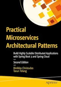 Practical Microservices Architectural Patterns (2nd Edition)