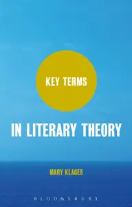 Key Terms in Literary Theory
