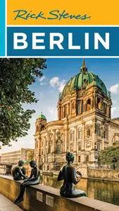 Rick Steves Berlin (Rick Steves Travel Guide)