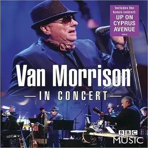 Van Morrison - In Concert (2018)