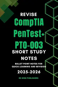 Revise CompTIA PenTest+ PT0-003: Short Study Notes