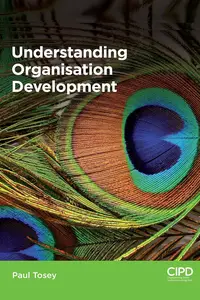 Understanding Organisation Development (Cipd)