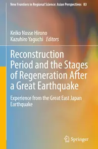 Reconstruction Period and the Stages of Regeneration After a Great Earthquake