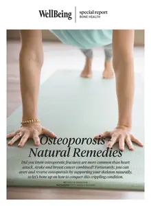 WellBeing Special Report - Osteoporosis - Natural Remedies - May 2025