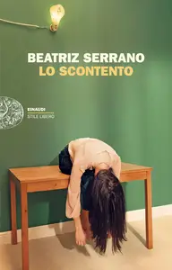 Beatriz Serrano - Lo scontento