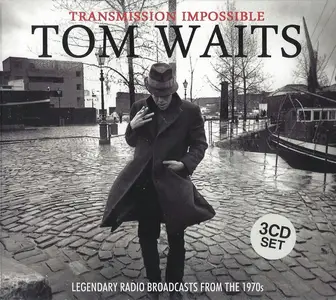 Tom Waits - Transmission Impossible (2015)