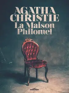 Agatha Christie, "La maison Philomel"