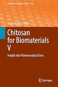 Chitosan for Biomaterials V: Insight into Pharmaceutical Uses