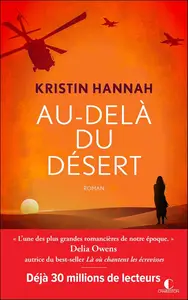Kristin Hannah, "Au-delà du désert"