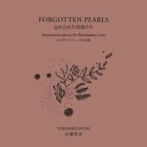 Toyohiko Satoh - Forgotten Pearls (2020/2025) [Official Digital Download 24/96]