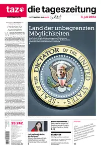 taz die tageszeitung  - 03 Juli 2024