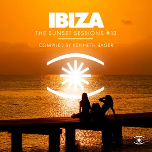 Kenneth Bager - The Sunset Sessions, Vol. 13 (2025) [Official Digital Download]