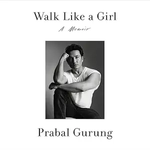 Walk Like a Girl: A Memoir [Audiobook]