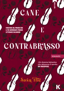 Cane e contrabbasso - Saša Ilić