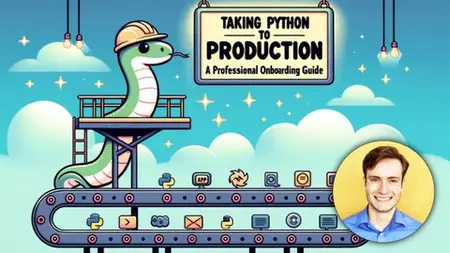 Taking Python To Production: A Professional Onboarding Guide