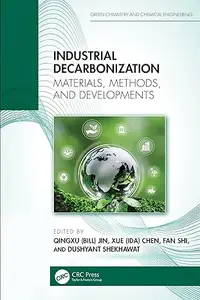Industrial Decarbonization: Materials, Methods, and Developments
