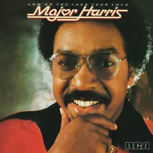 Major Harris - How Do You Take Your Love (1978/2015) [Official Digital Download 24-bit/96kHz]