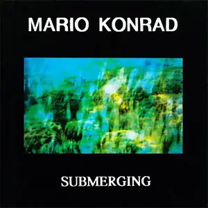 Mario Konrad - Submerging (1992)