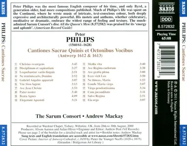 The Sarum Consort, Andrew Mackay - Peter Philips: Cantiones Sacrae Quinis et Octonibus Vocibus (2011)