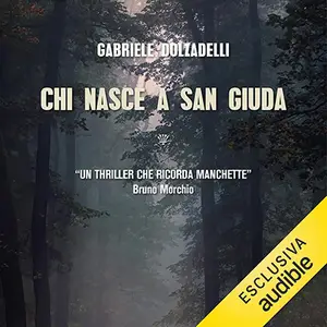 «Chi nasce a San Giuda» by Gabriele Dolzadelli