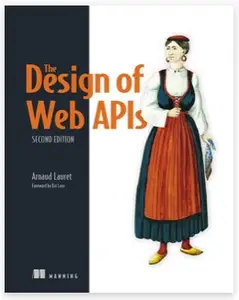 The Design of Web APIs, Second Edition