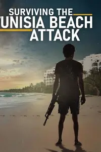 Surviving the Tunisia Beach Attack (2025)