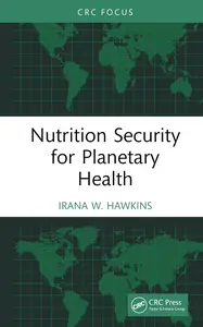 Nutrition Security for Planetary Health