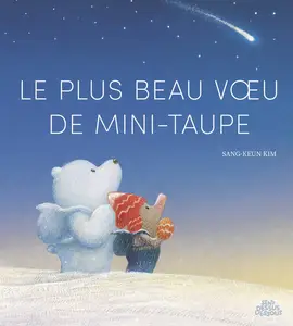 Le Plus Beau Voeu De Mini-taupe