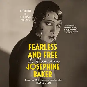 Fearless and Free: A Memoir [Audiobook]