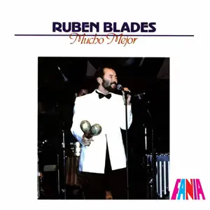 Rubén Blades - Mucho Mejor (Remastered 2026) (1984/2026) [Official Digital Download 24/192]