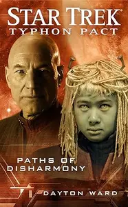 Paths of Disharmony (Star Trek: Typhon Pact #4)
