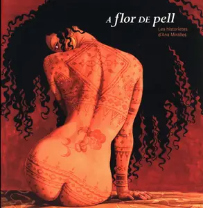 A flor de Pell. Les Historietes d'Ana Miralles