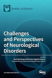 Challenges and Perspectives of Neurological Disorders