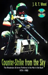 Counter-Strike from the Sky: The Rhodesian All-Arms Fireforce in the War in the Bush 1974-1980