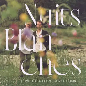 Olivier Bergeron - Nuits blanches (2025) [Official Digital Download]
