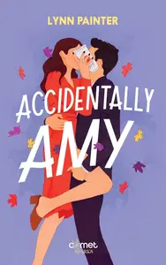 Lynn Painter, "Accidentally Amy"