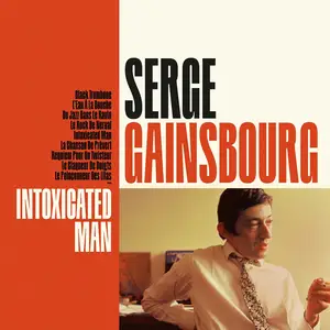 Serge Gainsbourg - Intoxicated Man (2026)