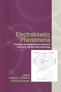 Electrokinetic Phenomena: Principles and Applications in Analytical Chemistry and Microchip Technology
