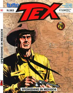 Tutto Tex - Volume 563 - Spedizione In Messico