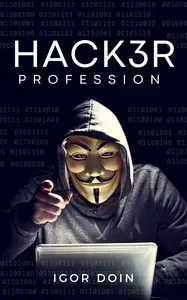 Hacker Profession: Make money finding security vulnerabilities