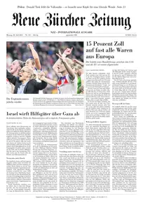 Neue Zürcher Zeitung (International) - 28 Juli 2025