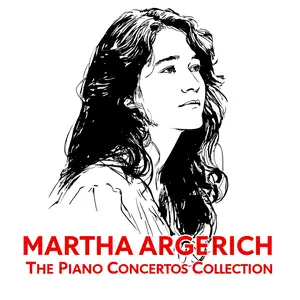 Martha Argerich - The Piano Concertos Collection (2026) [Official Digital Download 24/96]