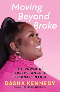 Moving Beyond Broke: The Power of Perseverance in Personal Finance