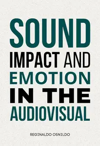 Sound, impact and emotion in the audiovisual