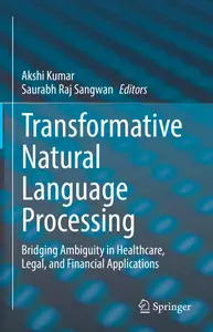 Transformative Natural Language Processing